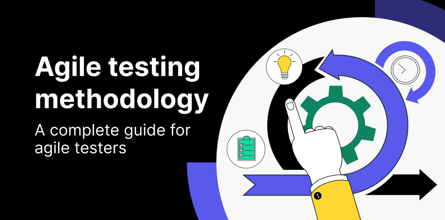 The Ultimate Guide to Software Testing Methodologies - Son vu Blog
